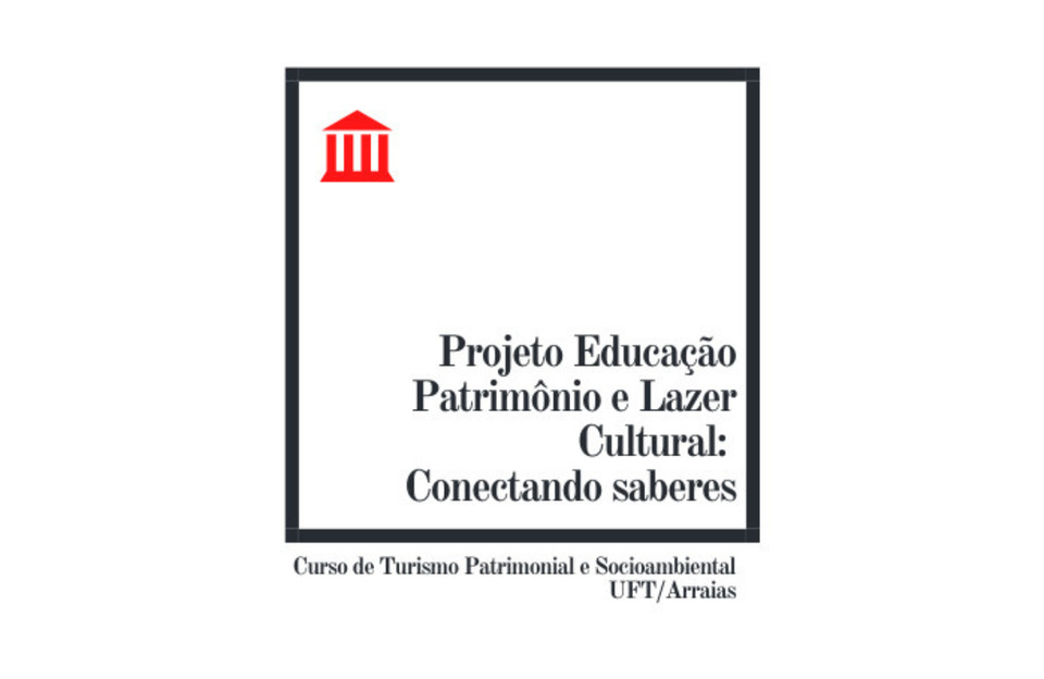 Educação, Patrimônio e Lazer Cultural: conectando saberes